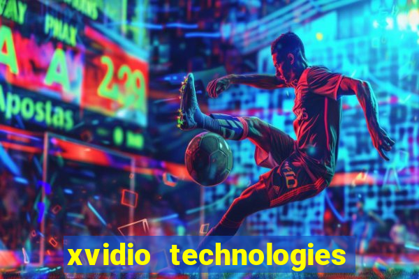 xvidio technologies brasil 202